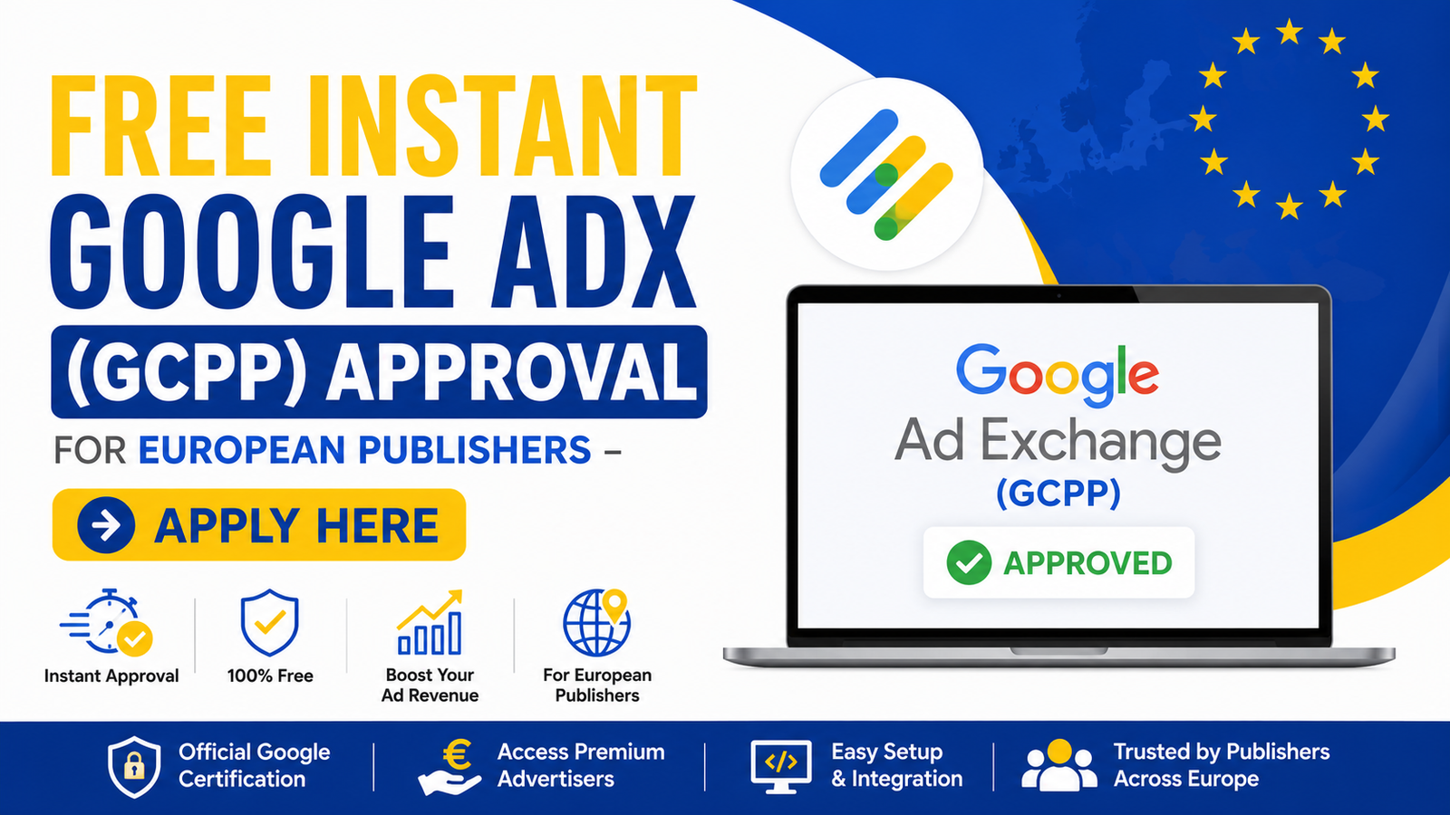 Free Instant Google ADX Approval for European Publishers
