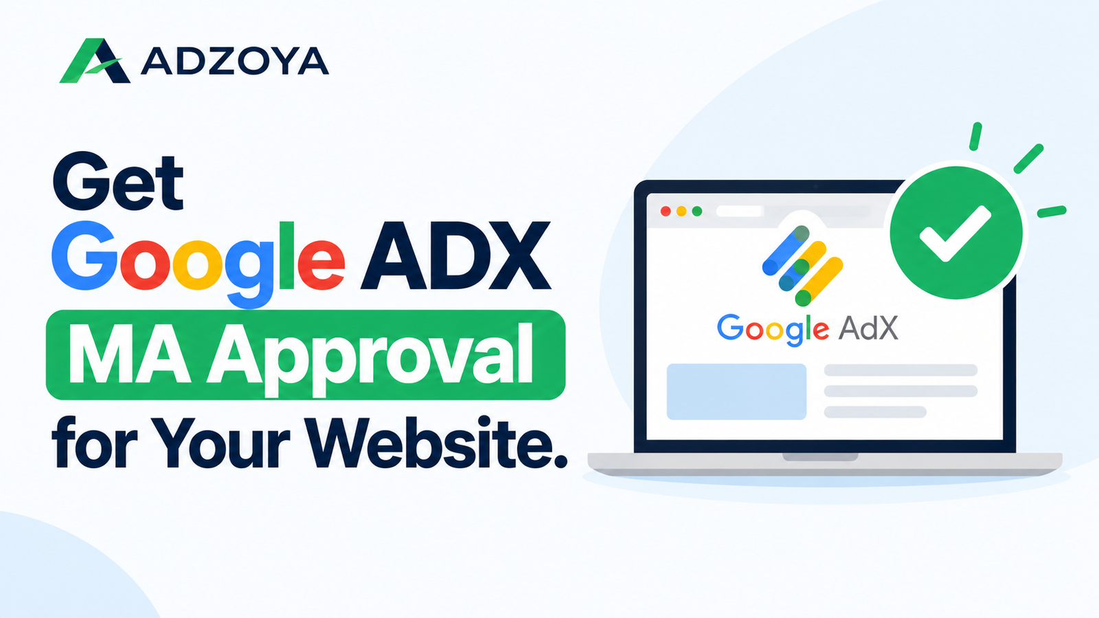 approva Get Google ADX MA Approvel for Your Website